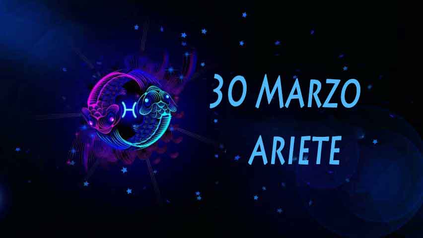 Nati il 30 marzo caratteristiche e personalità