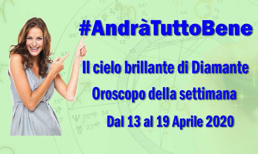 Oroscopo settimanale dal 13 al 19 aprile