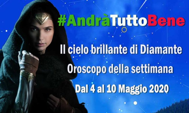 Oroscopo settimanale dal 4 al 10 Maggio 2020