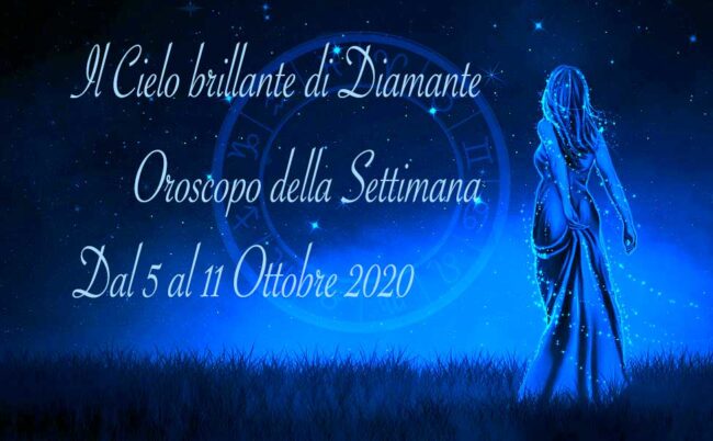 Oroscopo Settimanale dal 5 al 11 ottobre 2020