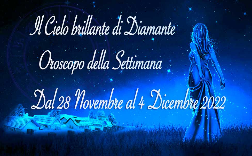 Oroscopo settimanale dal 28 novembre al 4 dicembre