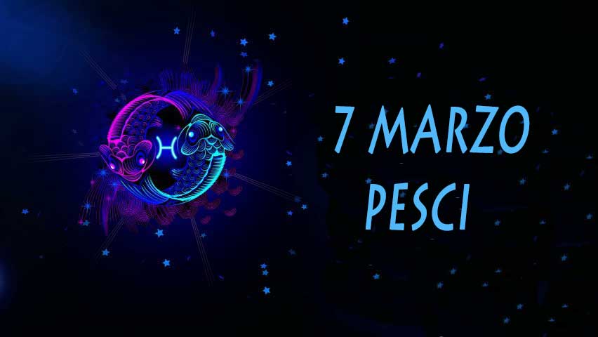 Come raggiungere il successo se sei nato il 7 marzo