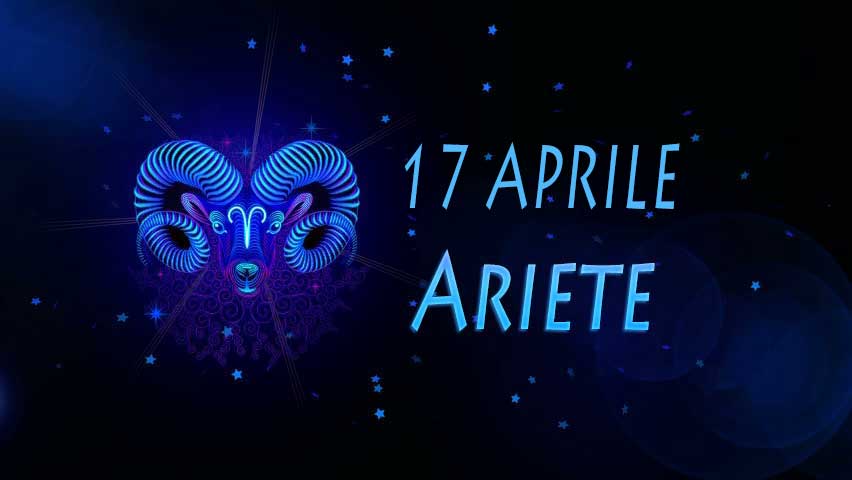Le Persone Nati il 17 Aprile: Forte Senso di Potere e Spirito Avventuroso