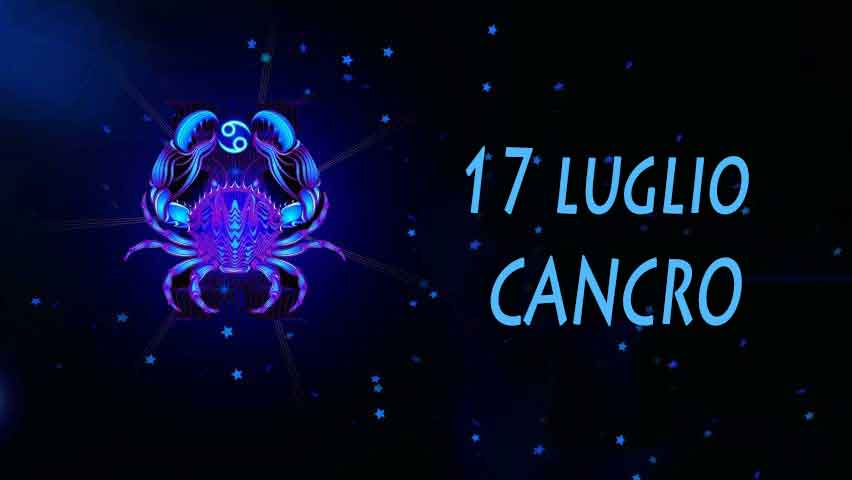 Nati il 17 luglio caratteristiche e personalità