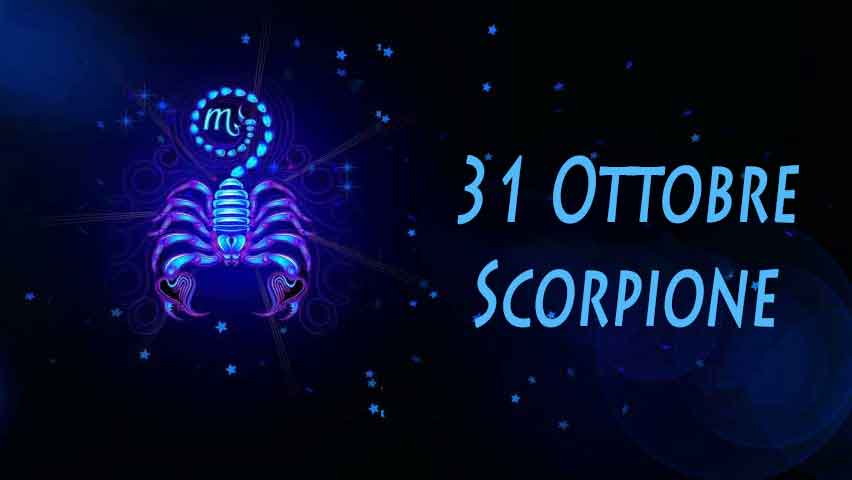 Nati il 31 Ottobre caratteristiche e personalità