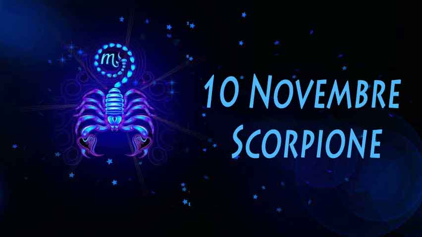 Nati il 10 novembre caratteristiche e personalità