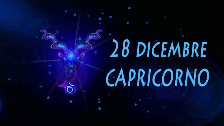 Nati il 28 dicembre caratteristiche e personalità