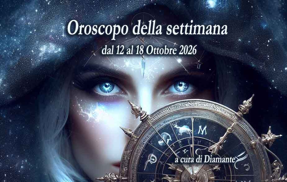 Oroscopo settimanale dal 12 al 18 ottobre 2026