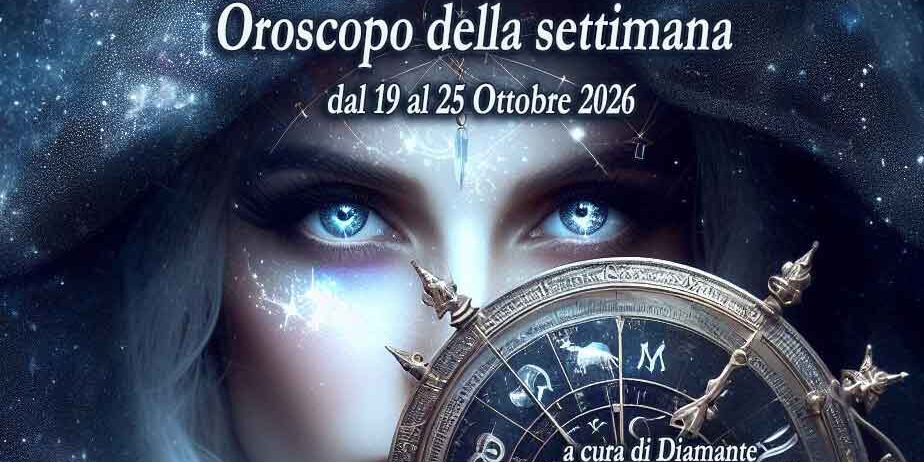 Oroscopo settimanale dal 19 al 25 ottobre 2026 Oroscopo settimanale dal 19 al 25 ottobre 2026